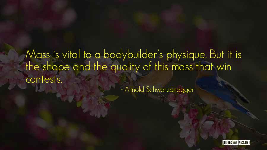 Contests Quotes By Arnold Schwarzenegger