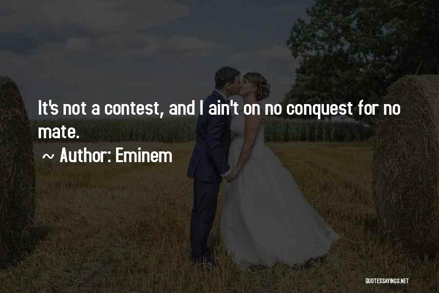 Contests Quotes By Eminem