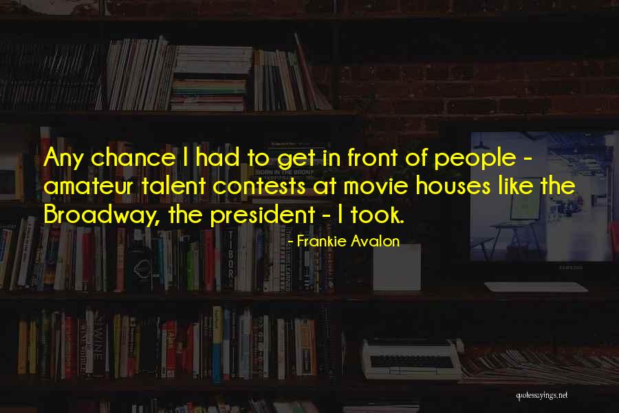 Contests Quotes By Frankie Avalon