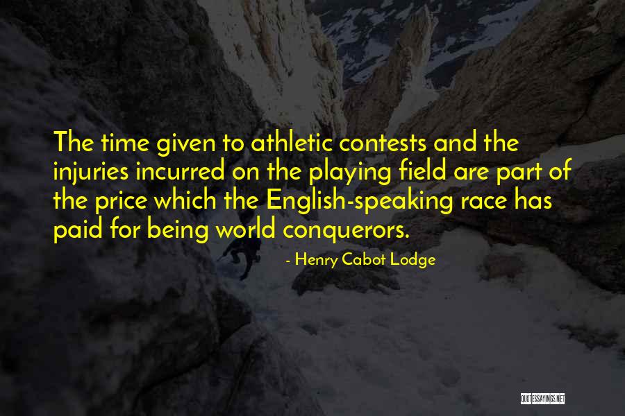 Contests Quotes By Henry Cabot Lodge Contests Quotes By Henry Cabot Lodge