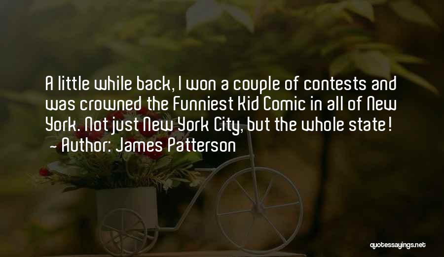 Contests Quotes By James Patterson