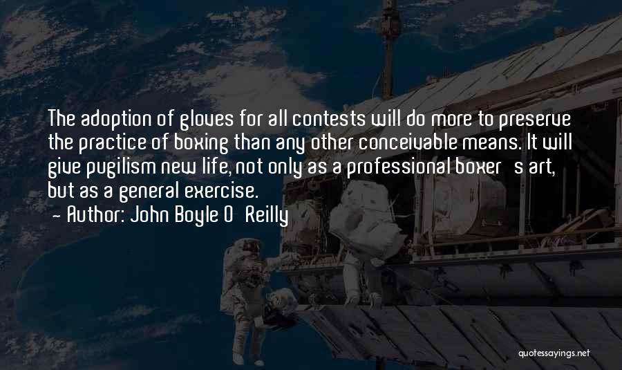 Contests Quotes By John Boyle O'Reilly