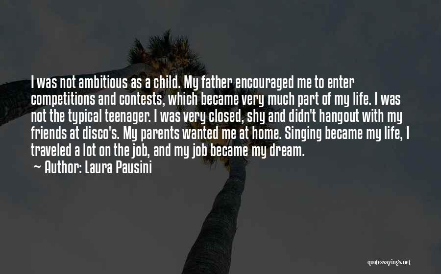 Contests Quotes By Laura Pausini