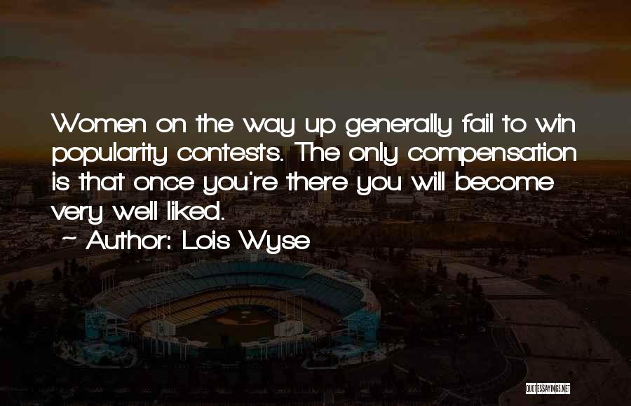Contests Quotes By Lois Wyse