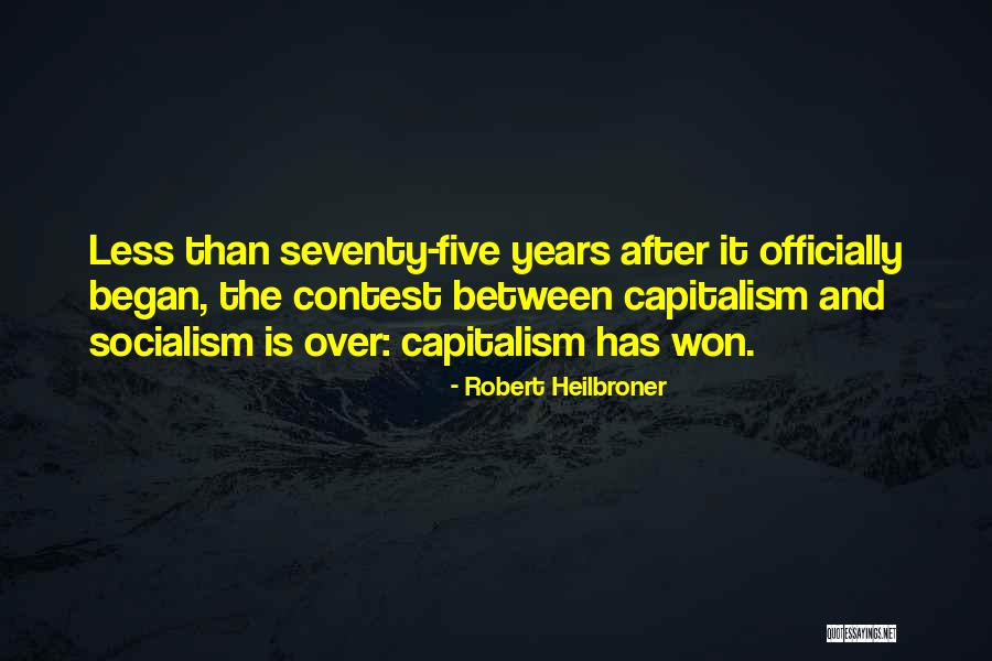 Contests Quotes By Robert Heilbroner Contests Quotes By Robert Heilbroner