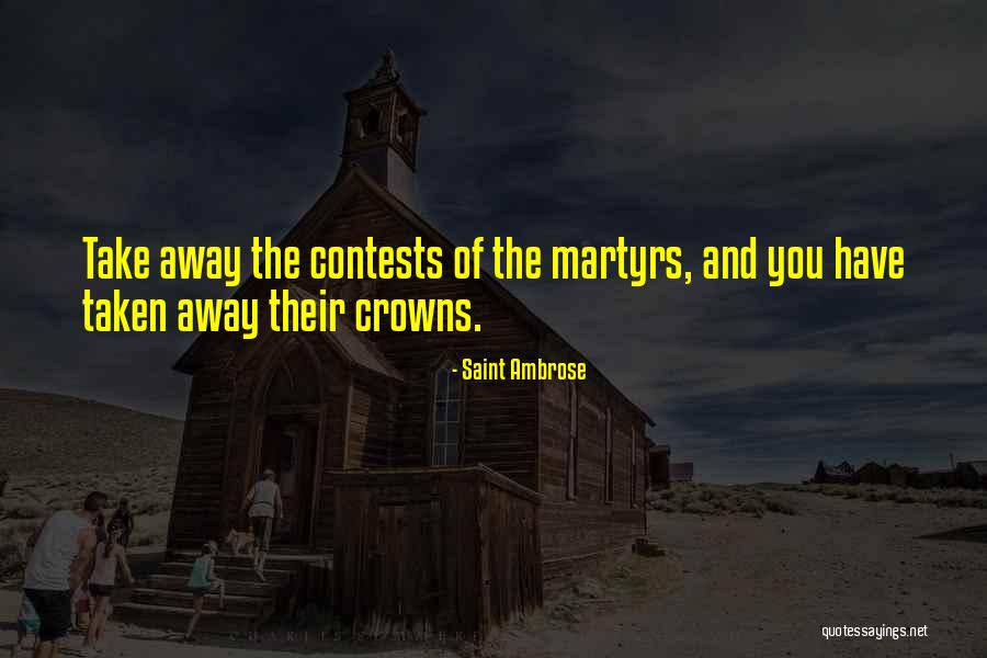 Contests Quotes By Saint Ambrose