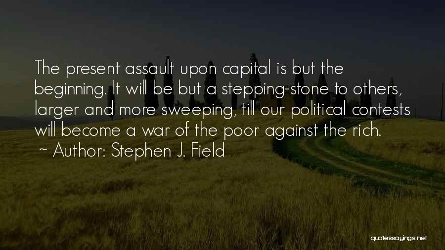 Contests Quotes By Stephen J. Field