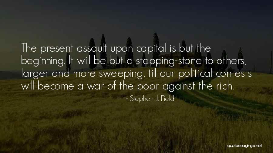 Contests Quotes By Stephen J. Field