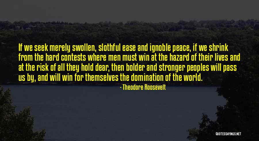 Contests Quotes By Theodore Roosevelt