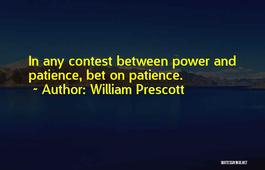 Contests Quotes By William Prescott