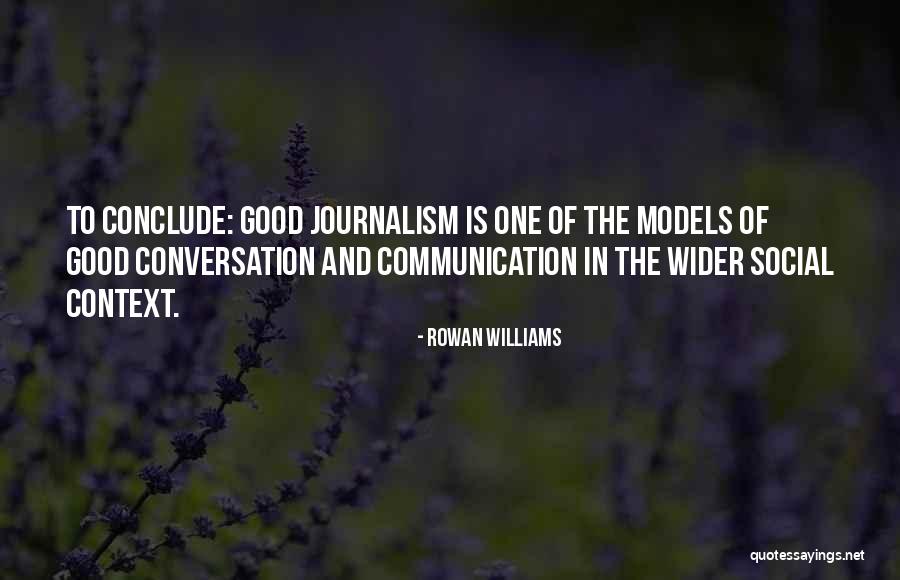 Context And Communication Quotes By Rowan Williams Context And Communication Quotes By Rowan Williams