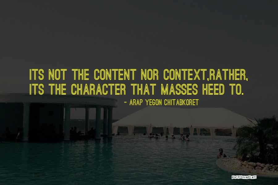Context And Content Quotes By Arap Yegon Chitabkoret Context And Content Quotes By Arap Yegon Chitabkoret