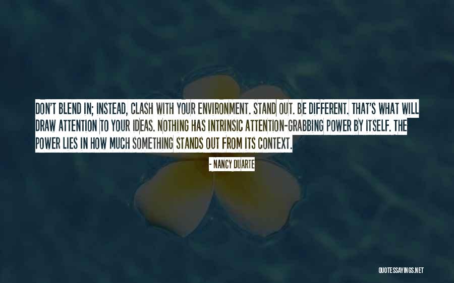 Context And Environment Quotes By Nancy Duarte Context And Environment Quotes By Nancy Duarte