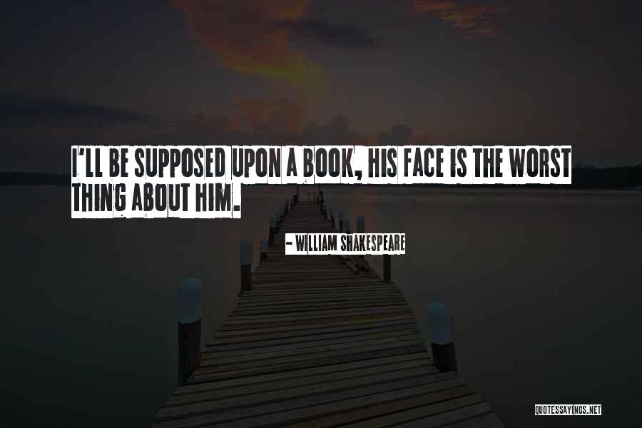Context And Exigence Quotes By William Shakespeare Context And Exigence Quotes By William Shakespeare