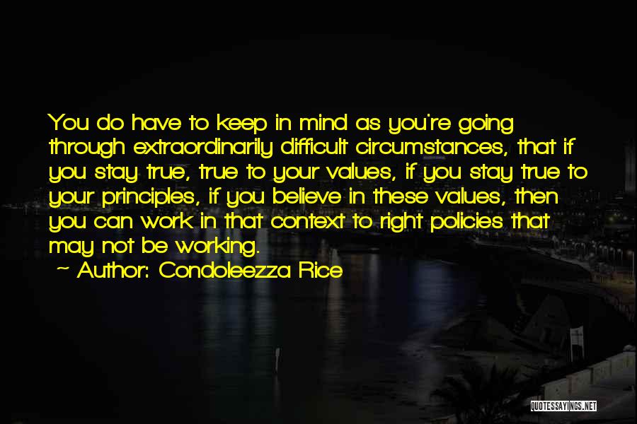 Context And Values Quotes By Condoleezza Rice