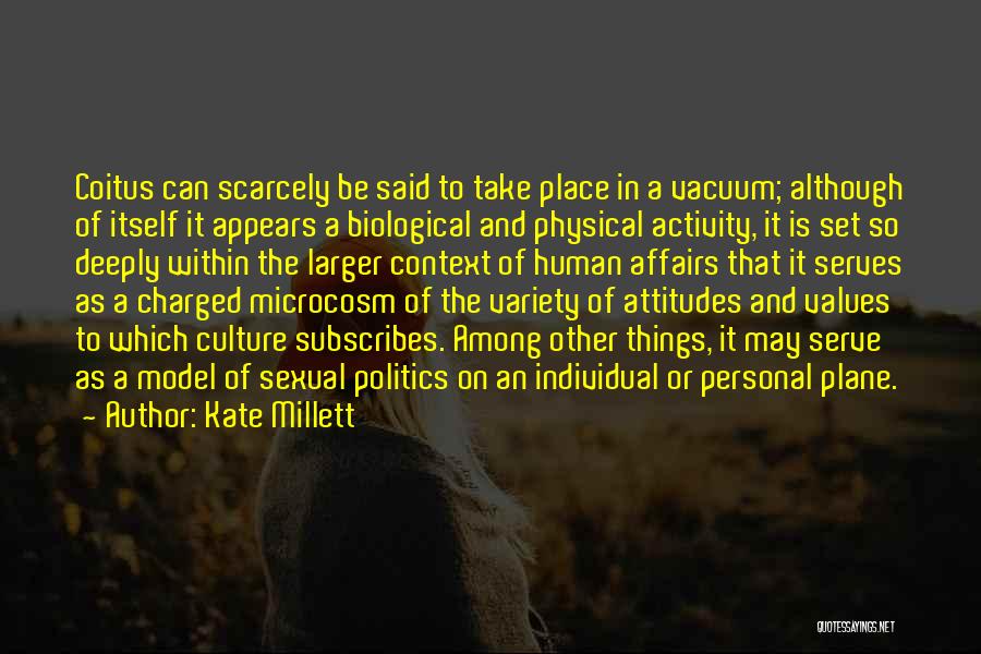 Context And Values Quotes By Kate Millett