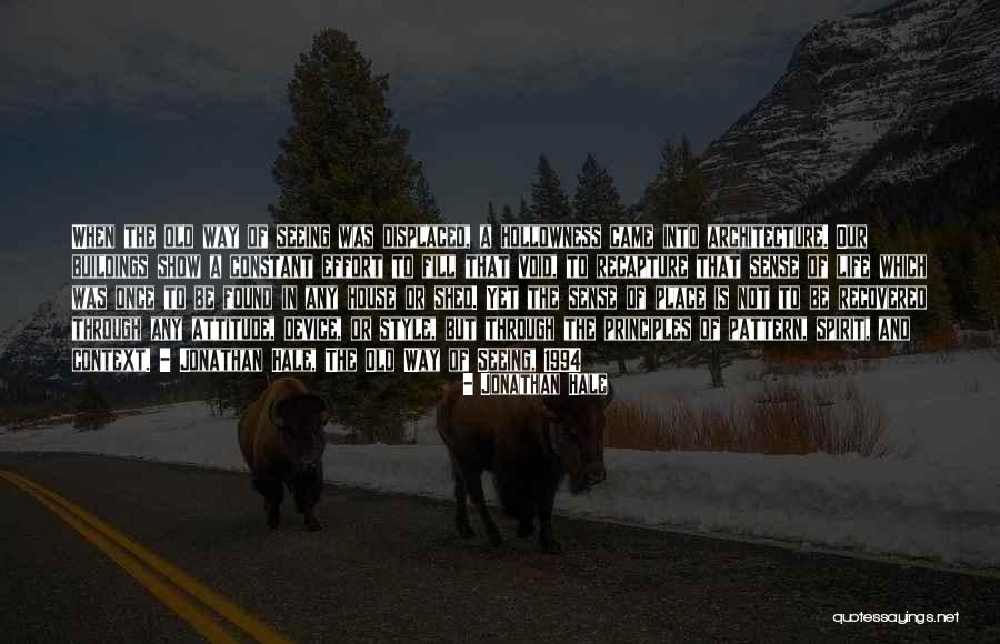 Context Architecture Quotes By Jonathan Hale Context Architecture Quotes By Jonathan Hale