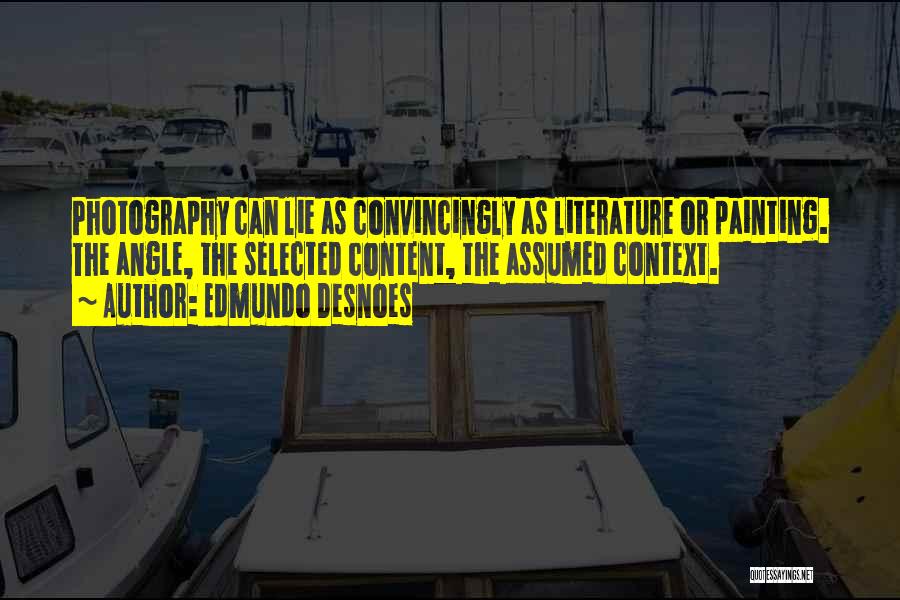 Context In Literature Quotes By Edmundo Desnoes