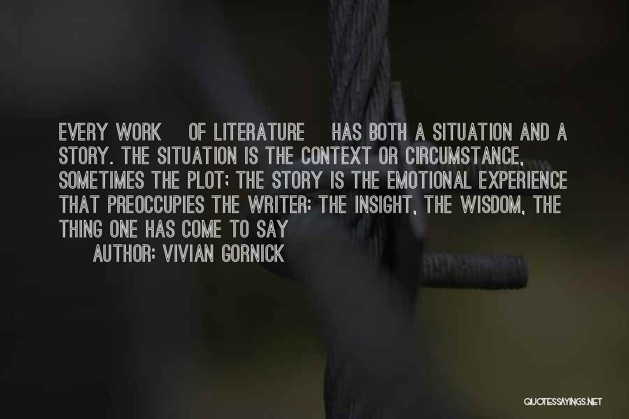 Context In Literature Quotes By Vivian Gornick