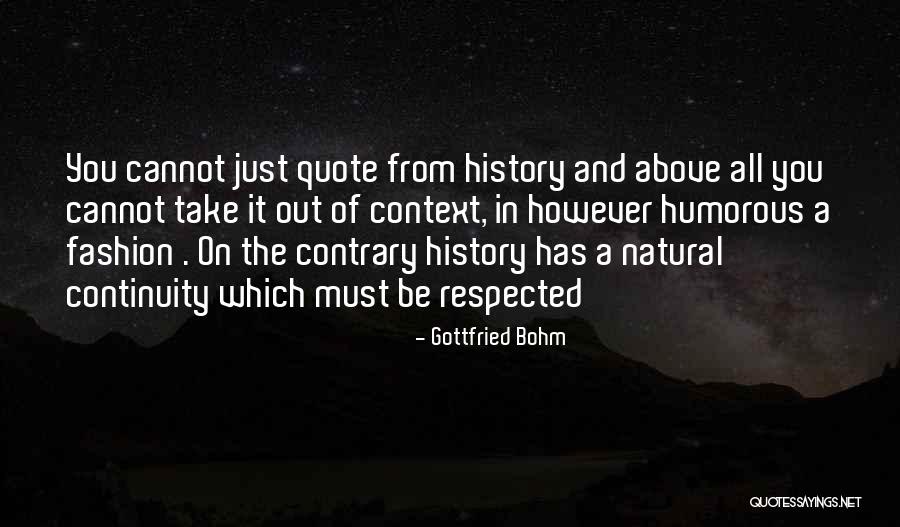Context Of Quote Quotes By Gottfried Bohm Context Of Quote Quotes By Gottfried Bohm