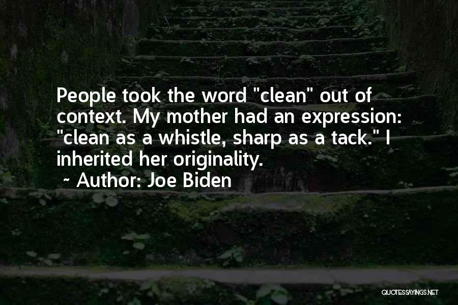 Context Quotes By Joe Biden