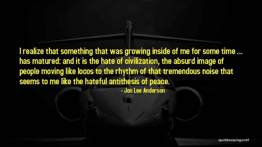 Contextomy Quotes By Jon Lee Anderson Contextomy Quotes By Jon Lee Anderson