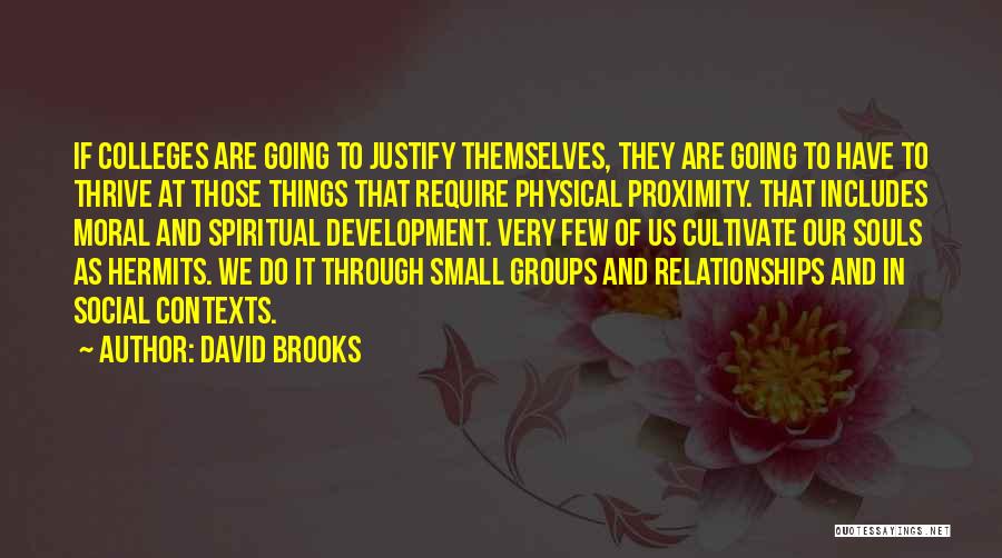 Contexts Of Development Quotes By David Brooks