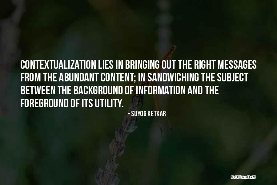 Contextualization Quotes By Suyog Ketkar