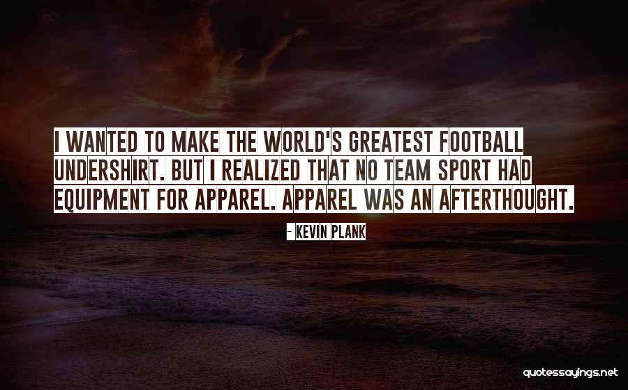 Conticinium Quotes By Kevin Plank Conticinium Quotes By Kevin Plank