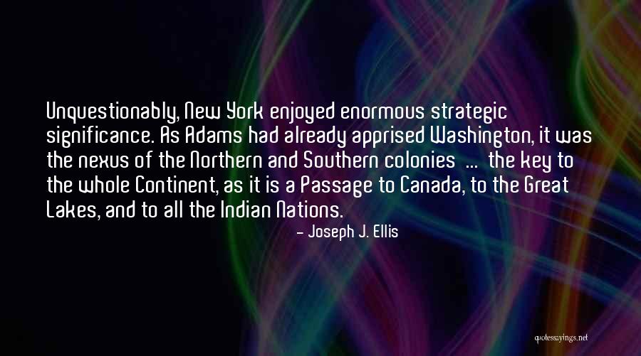 Continent In Northern Quotes By Joseph J. Ellis Continent In Northern Quotes By Joseph J. Ellis