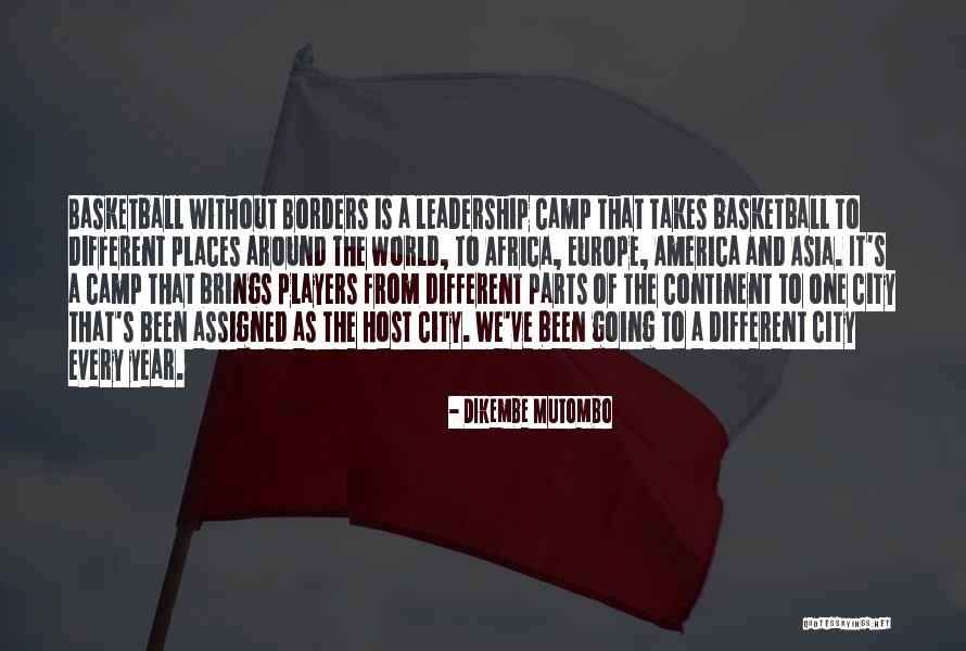 Continent Quotes By Dikembe Mutombo Continent Quotes By Dikembe Mutombo