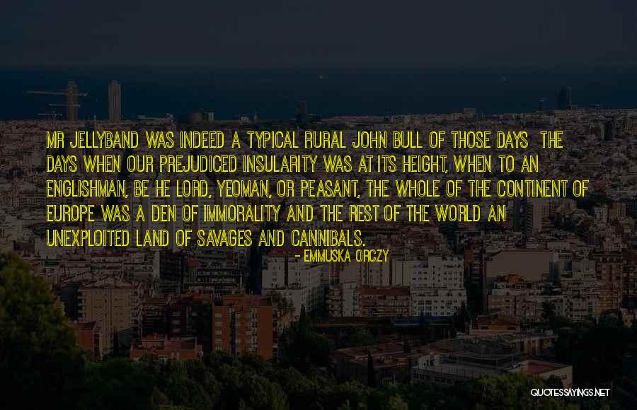 Continent Quotes By Emmuska Orczy Continent Quotes By Emmuska Orczy