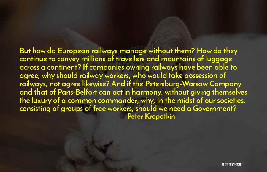 Continent Quotes By Peter Kropotkin Continent Quotes By Peter Kropotkin