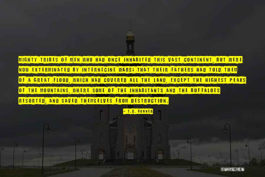Continent Quotes By T.D. Bonner Continent Quotes By T.D. Bonner