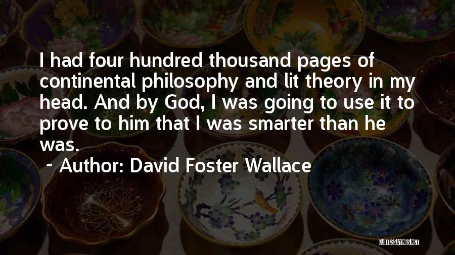 Continental Quotes By David Foster Wallace