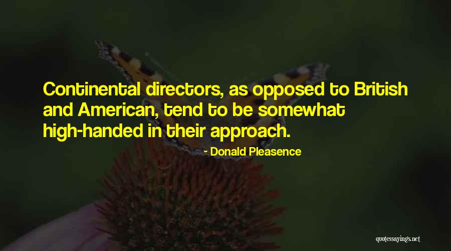 Continental Quotes By Donald Pleasence Continental Quotes By Donald Pleasence