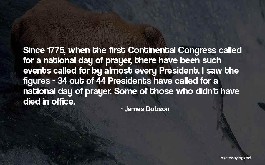 Continental Quotes By James Dobson