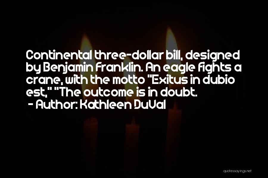 Continental Quotes By Kathleen DuVal