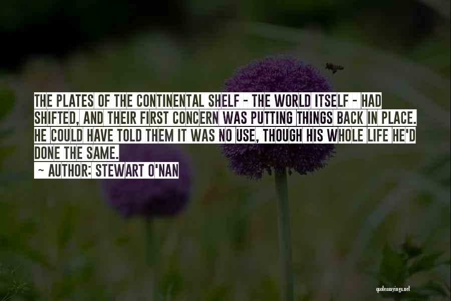 Continental Quotes By Stewart O'Nan Continental Quotes By Stewart O'Nan
