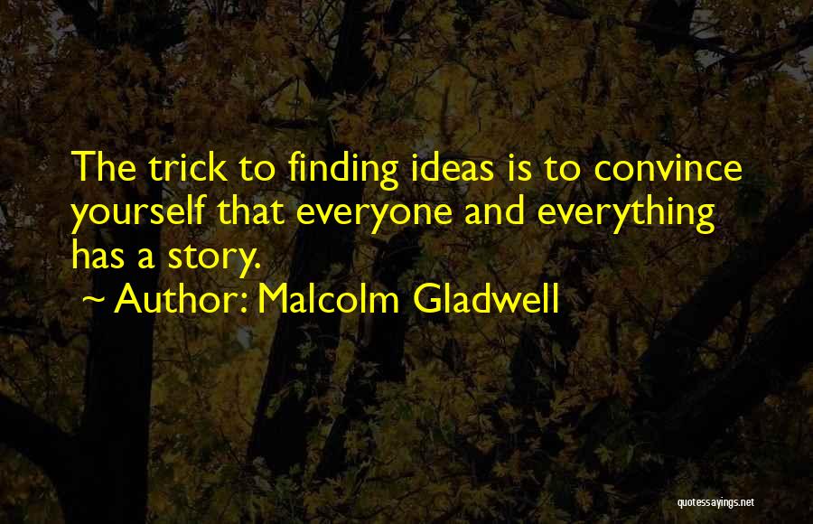 Continente Asiatico Quotes By Malcolm Gladwell