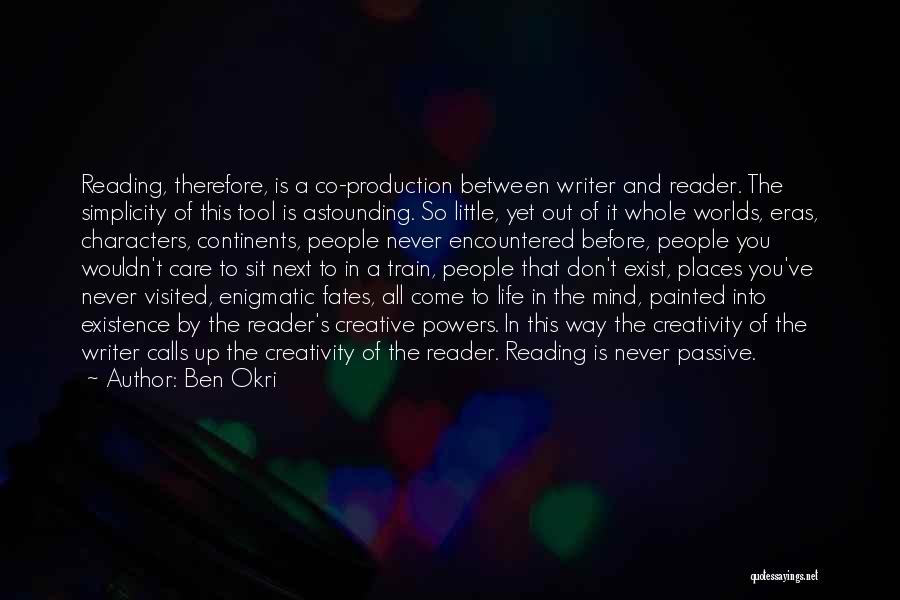 Continents Quotes By Ben Okri