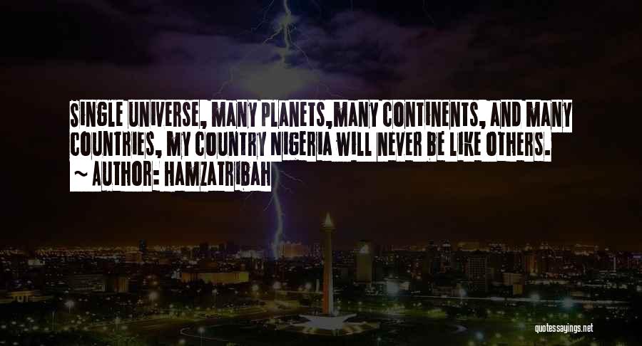 Continents Quotes By Hamzatribah