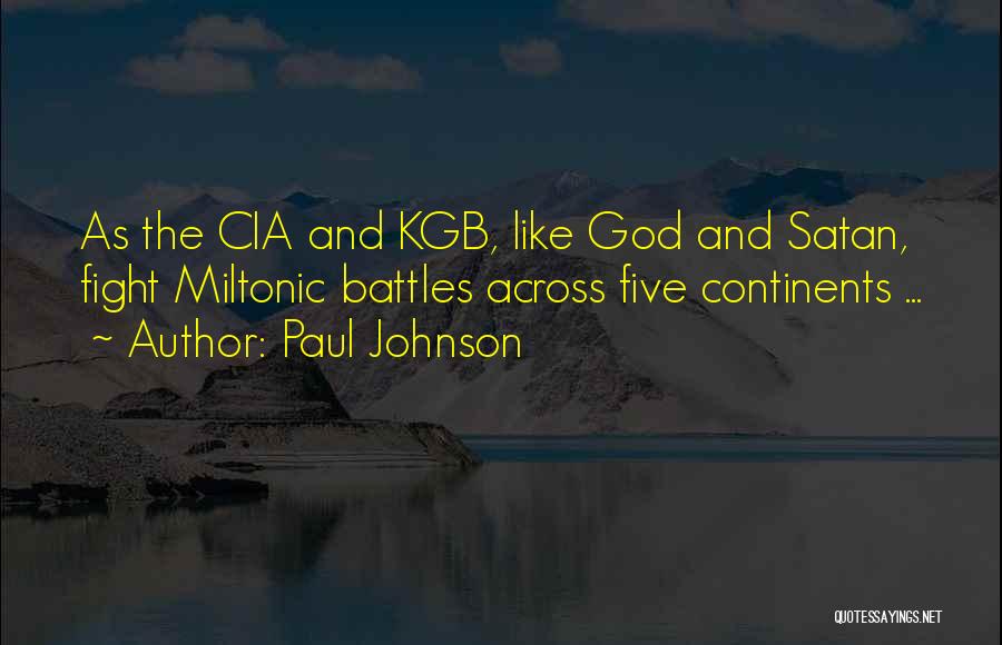 Continents Quotes By Paul Johnson