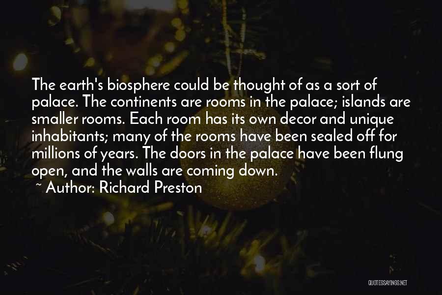 Continents Quotes By Richard Preston