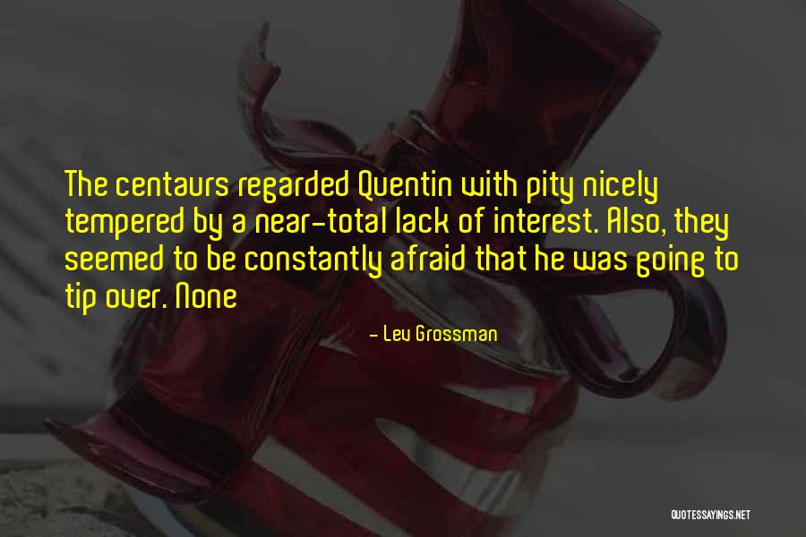 Contingencias De Reforzamiento Quotes By Lev Grossman Contingencias De Reforzamiento Quotes By Lev Grossman