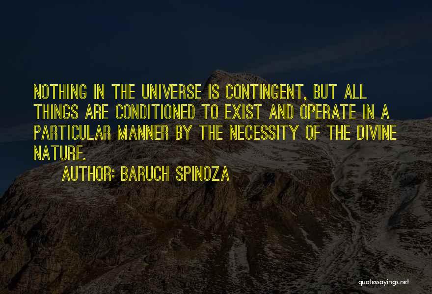 Contingent Quotes By Baruch Spinoza