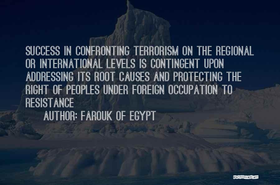 Contingent Quotes By Farouk Of Egypt