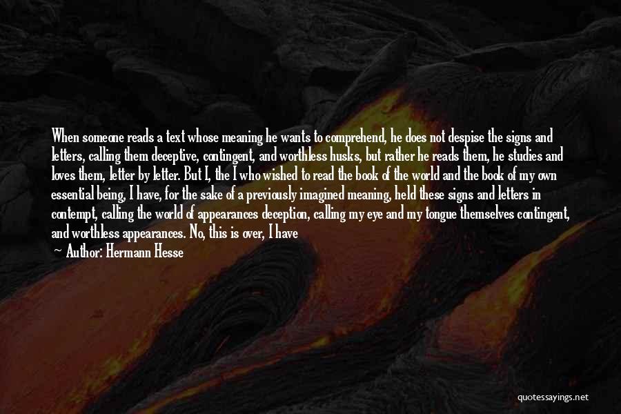 Contingent Quotes By Hermann Hesse