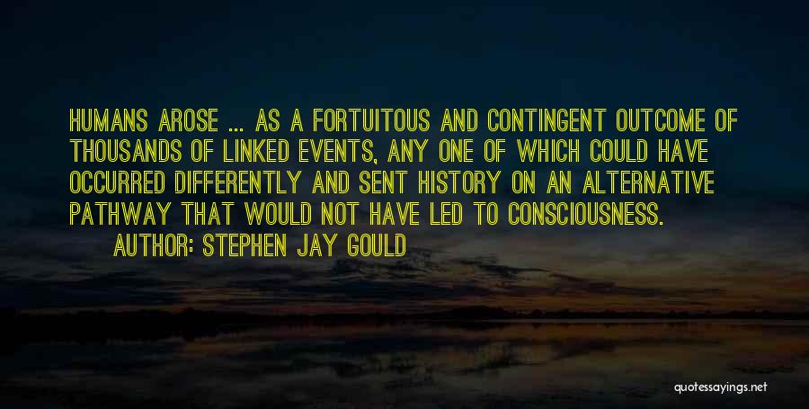 Contingent Quotes By Stephen Jay Gould