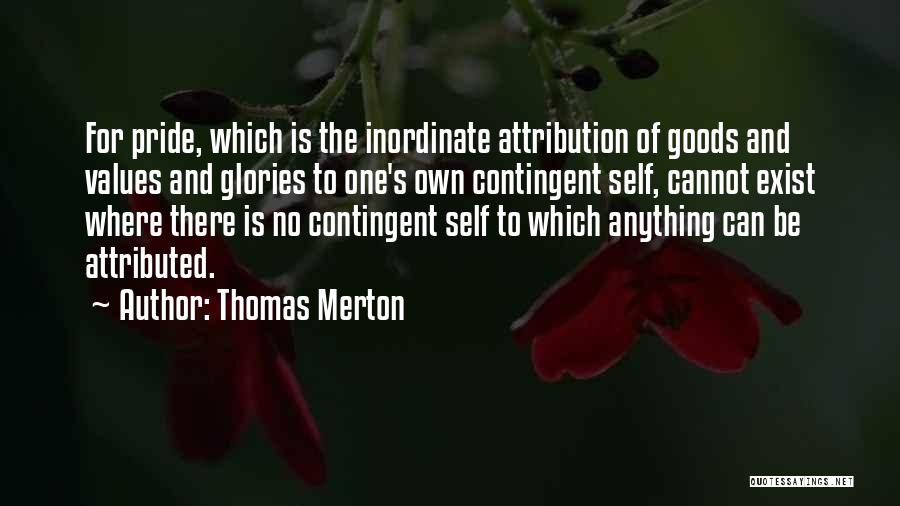 Contingent Quotes By Thomas Merton